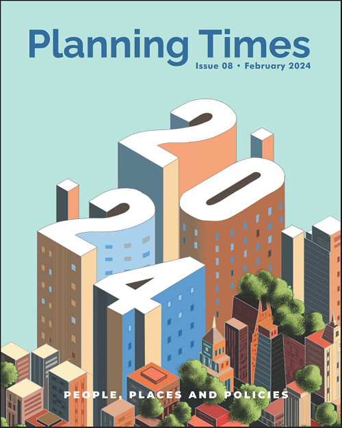 Planning Times Magazine Issue 8 February 2024 Cover Image